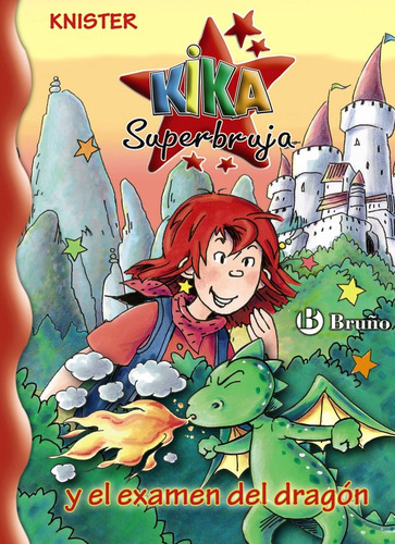 Libro Kika Superbruja Y El Examen Del Dragã³n
