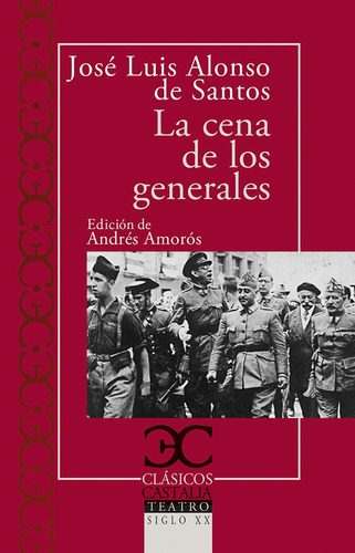 Libro La Cena De Los Generales - Alonso De Santo