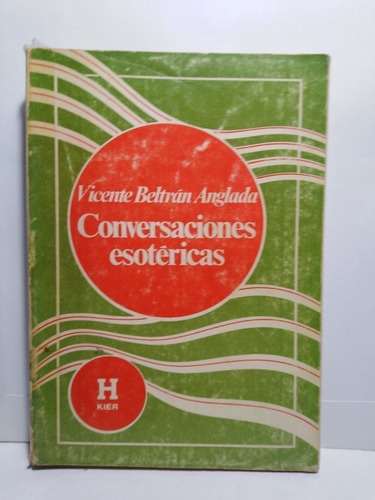 Conversaciones Esotericas - Vicente Beltran Anglada