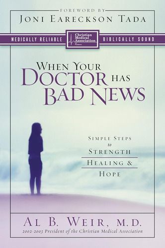 Libro: When Your Doctor Has Bad News: Simple Steps To And