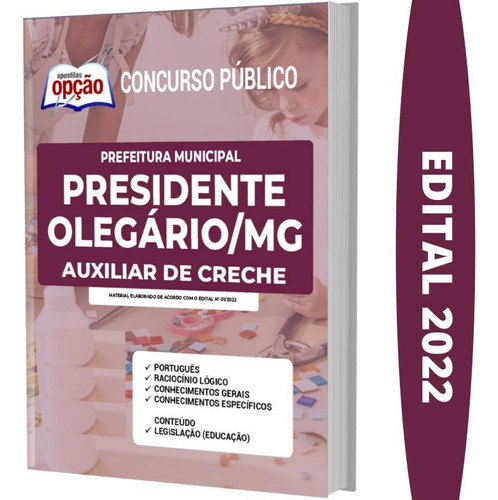 Apostila Presidente Olegário Mg - Auxiliar De Creche