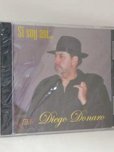 Diego Donaro Si Soy Asi Cd Nuevo