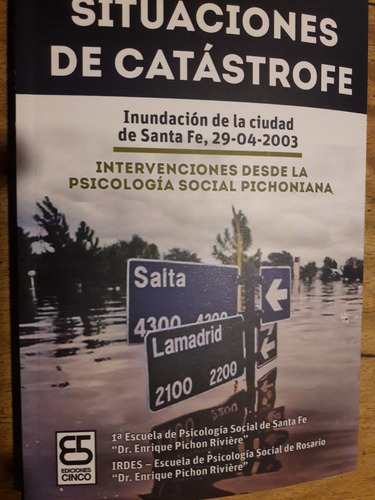 Situaciones De Catástrofe / Psicología Social Pichoniana