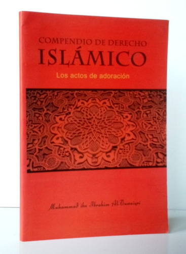 Compendio De Derecho Islámico Actos De Adoración / Religión