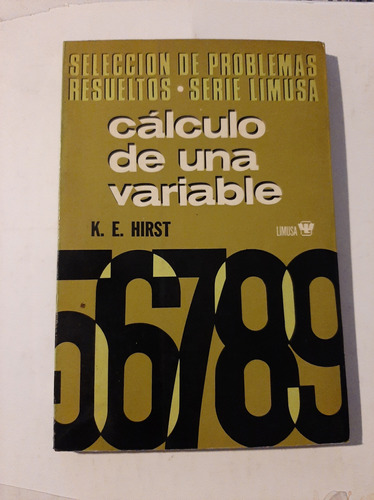 Cálculo De Una Variable, Selección De Problemas Resueltos.