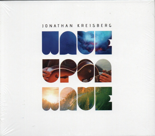Jonathan Kreisberg Wave Upon Wave- Pat Metheny Wayne Shorter