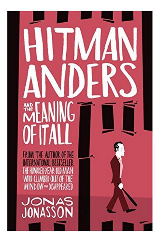 Hitman Anders And The Meaning Of It All - Jonas Jonasso. Eb4