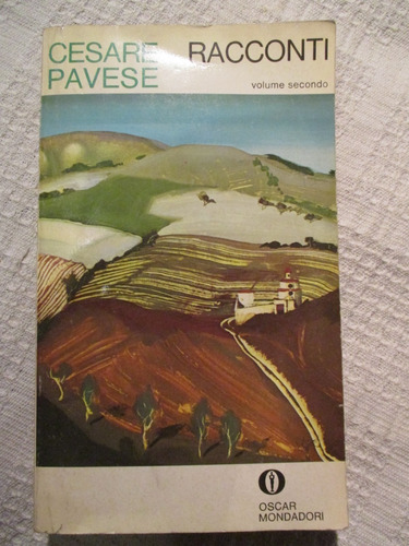 Cesare Pavese - Raccointi. Volume Secondo