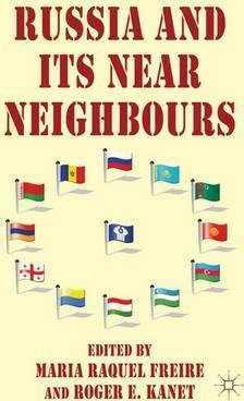 Libro Russia And Its Near Neighbours - Maria Raquel Freire