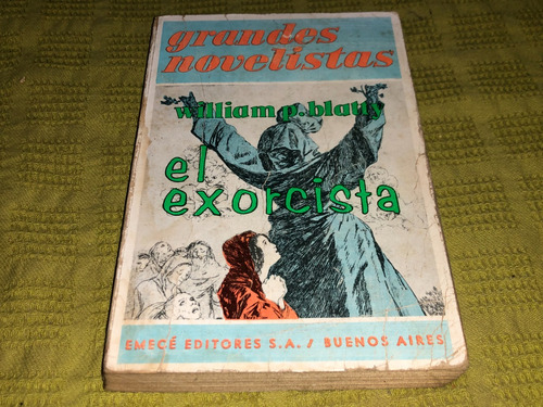 El Exorcista - William P. Blatty - Emece