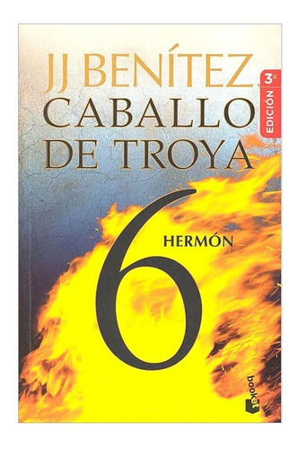 Caballo De Troya 6 Hermon J. J. Benitez · Booket, De J.j. Benítez., Vol. 1. Editorial Booket, Tapa Dura, Edición Booket En Español, 2013