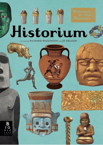Historium - Curado Por Richard Wilkinson Y Jo Nelson - Wilki