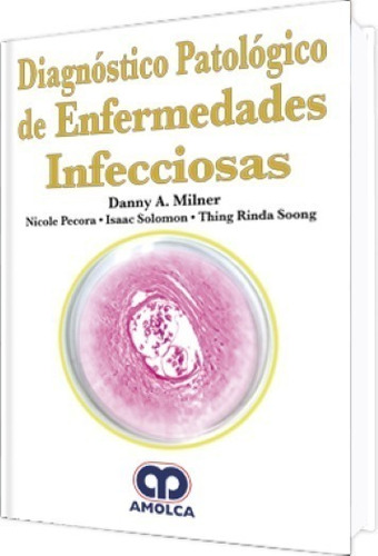 Diagnóstico Patológico De Enfermedades Infecciosas