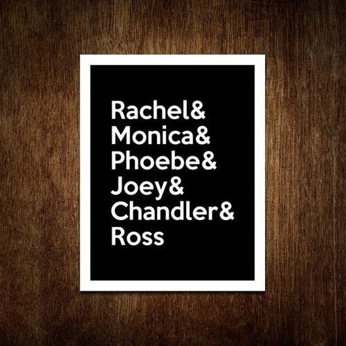 Placa Rachel Monica Phoebe Joey Chandler Ross ()