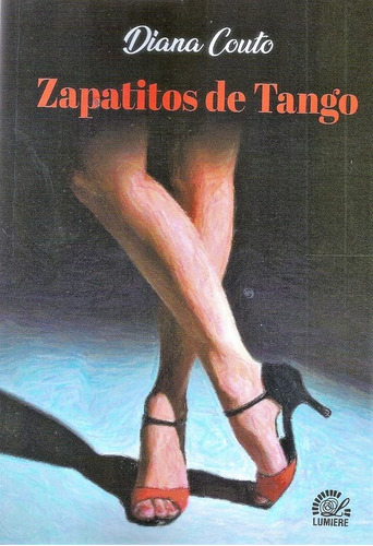 Zapatitos De Tango - Diana Couto