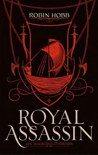 Royal Assassin (the Illustrated Edition), De Robin Hobb. Editorial Del Rey Books, Tapa Dura En Inglés