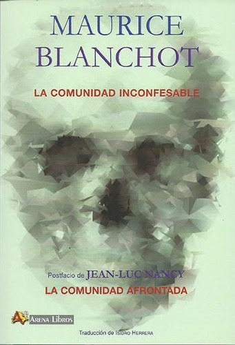 Imagen 2 de 4 de La Comunidad Inconfesable, Maurice Blanchot, Arena