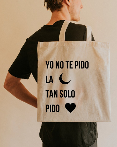 Bolsa Tela Lienzo Tote Bag No Te Pido (sergio Dalma) 