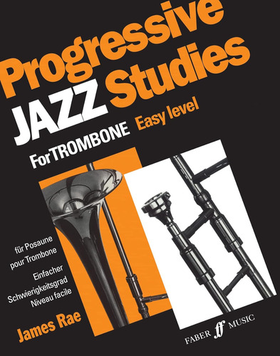 Progressive Jazz Studies For Trombone, Bk 1 (faber Edition, 