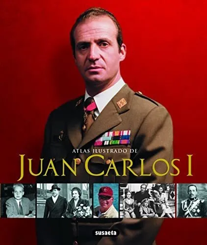 Atlas Ilustrado De Juan Carlos I - Vv Aa