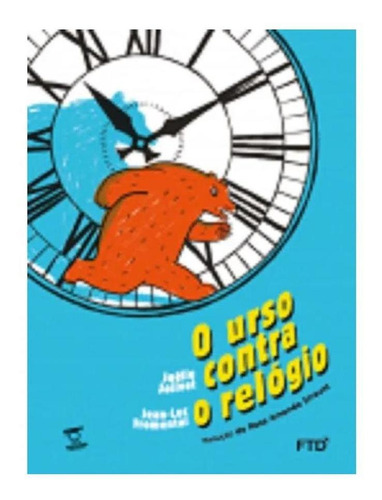 O Urso Contra O Relógio