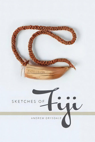 Sketches Of Fiji, De Andrew Drysdale. Editorial Mentor Aviation Services, Tapa Blanda En Inglés