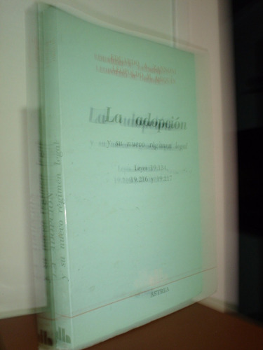 La Adopcion Ley 19134 19216/17  Zannoni Orquin Lbm (d)