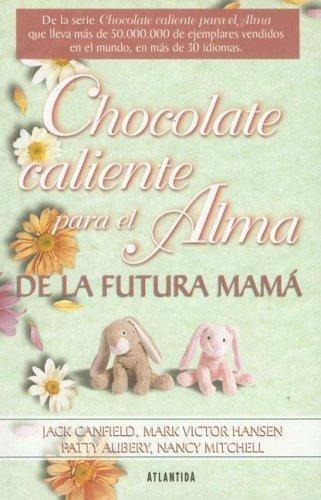 Chocolate Caliente Para El Alma De La Futura Mama Oferta