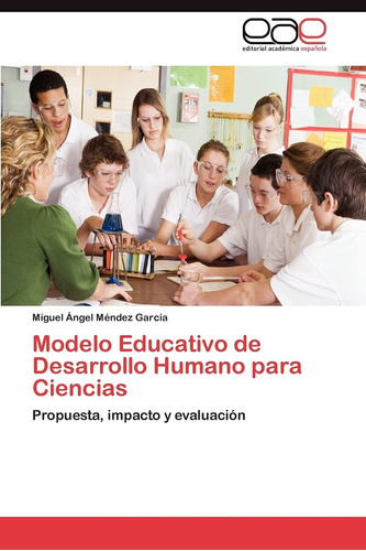 Libro: Modelo Educativo De Desarrollo Humano Para Ciencias: