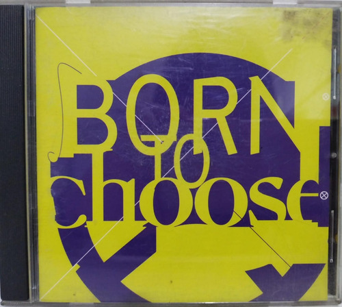 Various  Born To Choose Cd Canada 1993
