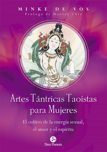 Artes Tántricas Taoístas Para Mujeres. 