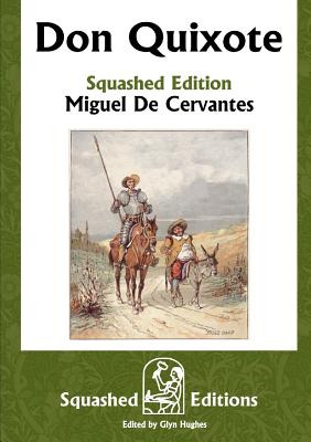 Libro Don Quixote (squashed Edition) - De Cervantes, Miguel