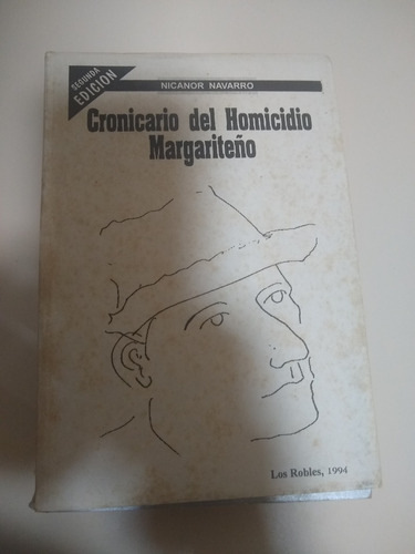 Libro Cronicario Del Homicidio Margariteño - Usado