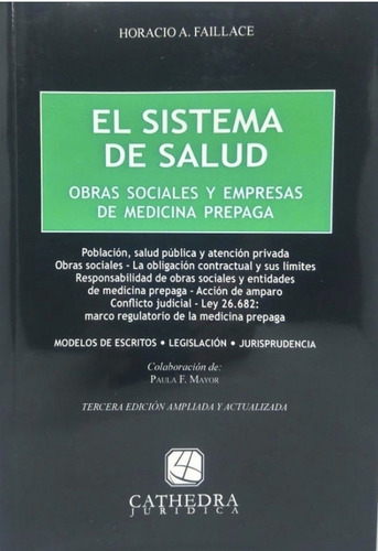 El Sistema De Salud // Dr. Faillace