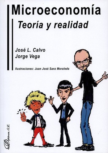 Microeconomia Teoria Y Realidad, De Calvo González, José Luis. Editorial Dykinson, Tapa Blanda, Edición 1 En Español, 2016