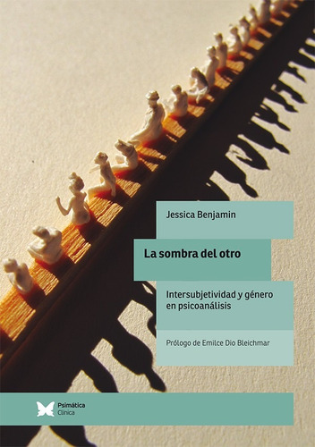 La Sombra Del Otro, De Jessica Benjamin