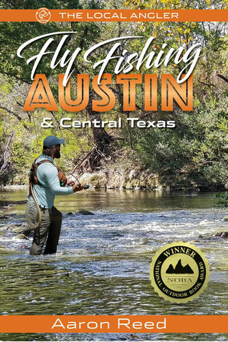 Libro: El Pescador Local Pesca Con Mosca En Austin Y El De