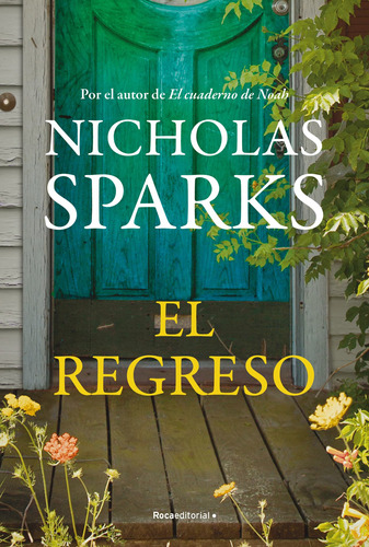 El regreso, de Sparks, Nicholas. Serie Thriller Editorial ROCA TRADE, tapa blanda en español, 2021