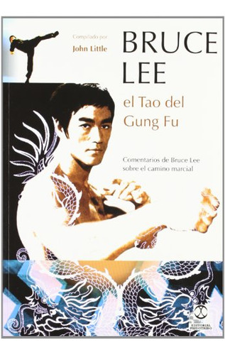 Libro Bruce Lee El Tao Del Gung Fu De Little, John Paidotrib