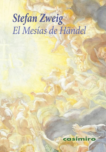 El Mesias De Handel - Zweig Stefan