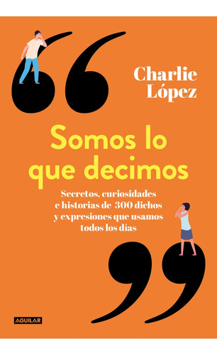 Somos Lo Que Decimos - Charlie Lopez