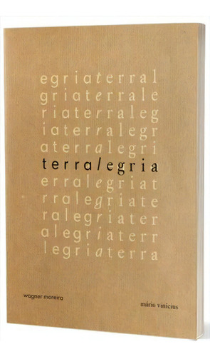 Terralegria - 1ªed.(2020), De Mario Vinicius. Editorial Leme, Tapa Mole, Edición 1 En Português, 2020