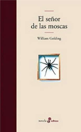 Señor De Las Moscas, El - William Golding
