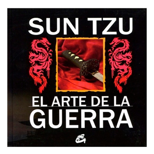 El Arte De La Guerra - Sun Tzu