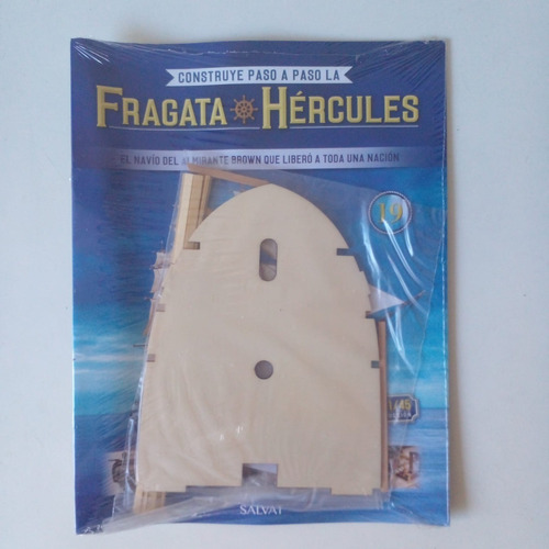 Fascículo + Pieza P/armar La Fragata Hércules N° 19. Nuevo