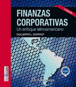 Libro Finanzas Corporativas 3ed Dumrauf Alfaomega