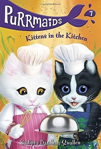 Purrmaids  7: Gatitos En La Cocina