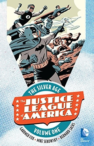 Justice League Of America The Silver Age Vol 1