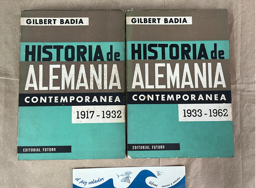 Historia De Alemania Contemporánea ( 2 Tomos ) - Badia 