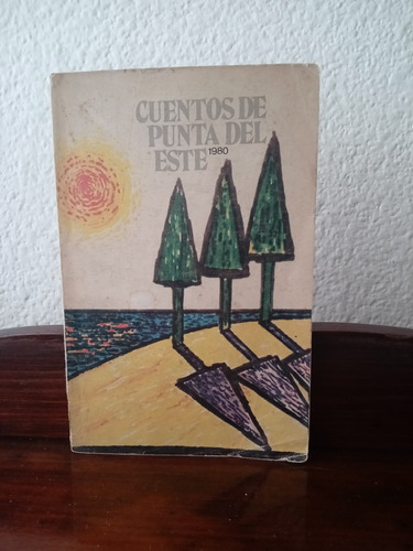 Cuentos De Punta Del Este - 1980